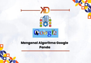 Mengenal Algoritma Google Panda