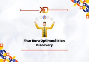 Fitur-Baru-Optimasi-Iklan-Discovery-600x420