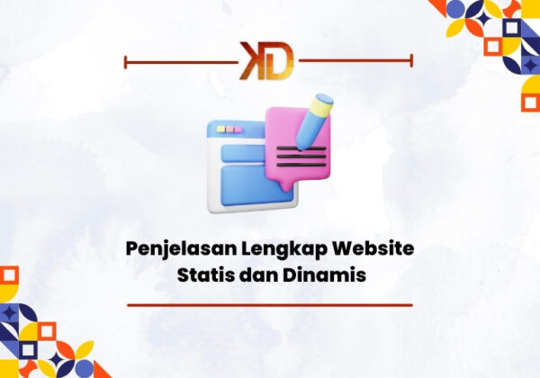 Penjelasan-Lengkap-Website-Statis-dan-Dinamis-600x420