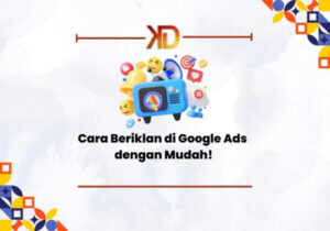 Cara-Beriklan-di-Google-Ads-dengan-Mudah-600x420