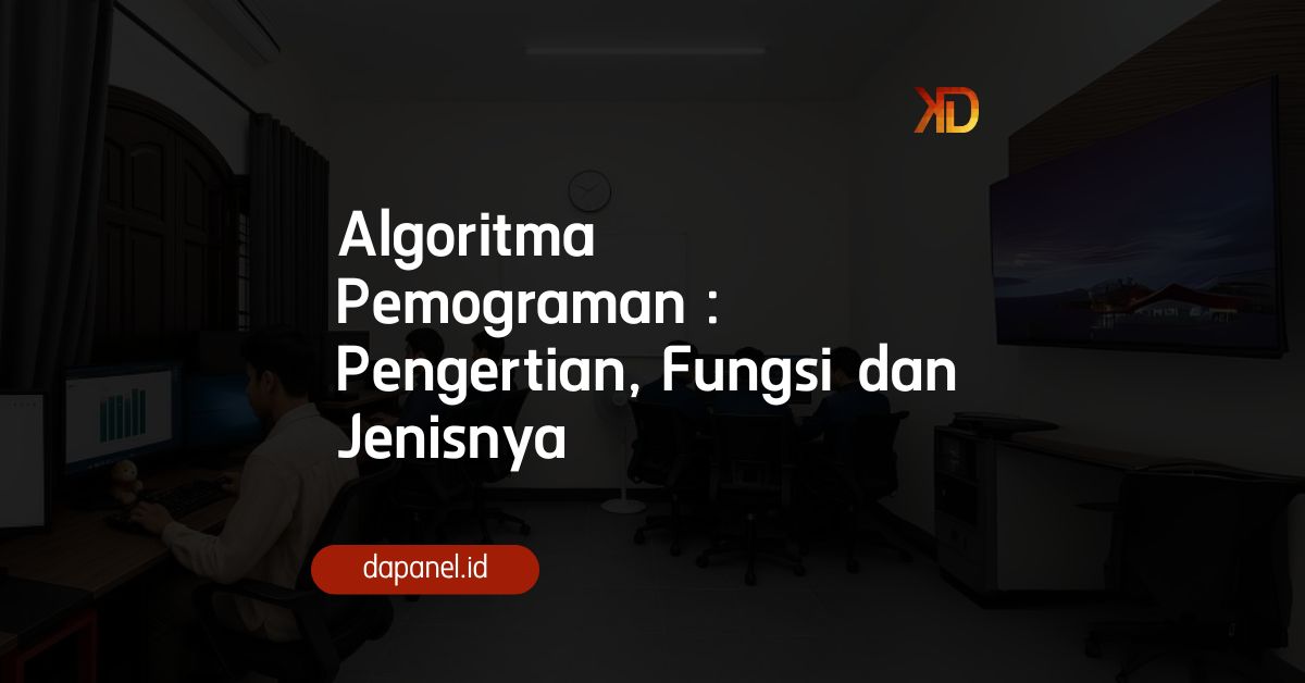 Algoritma Pemograman Pengertian, Fungsi dan Jenisnya