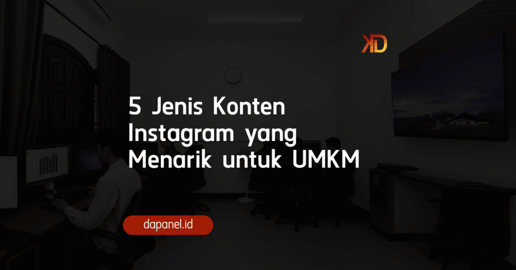 5 Jenis Konten Instagram yang Menarik untuk UMKM