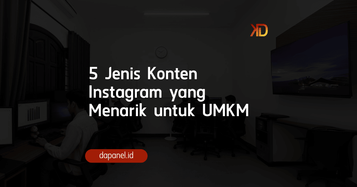 5 Jenis Konten Instagram yang Menarik untuk UMKM