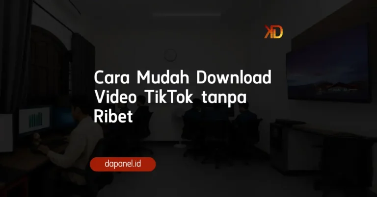 Cara mudah Download Video Tiktok