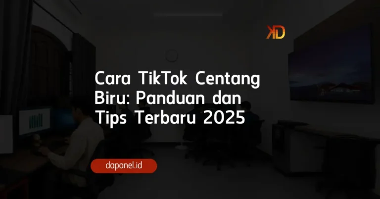 Cara centang biru tiktok_ Panduan dan Tips Terbaru 2025