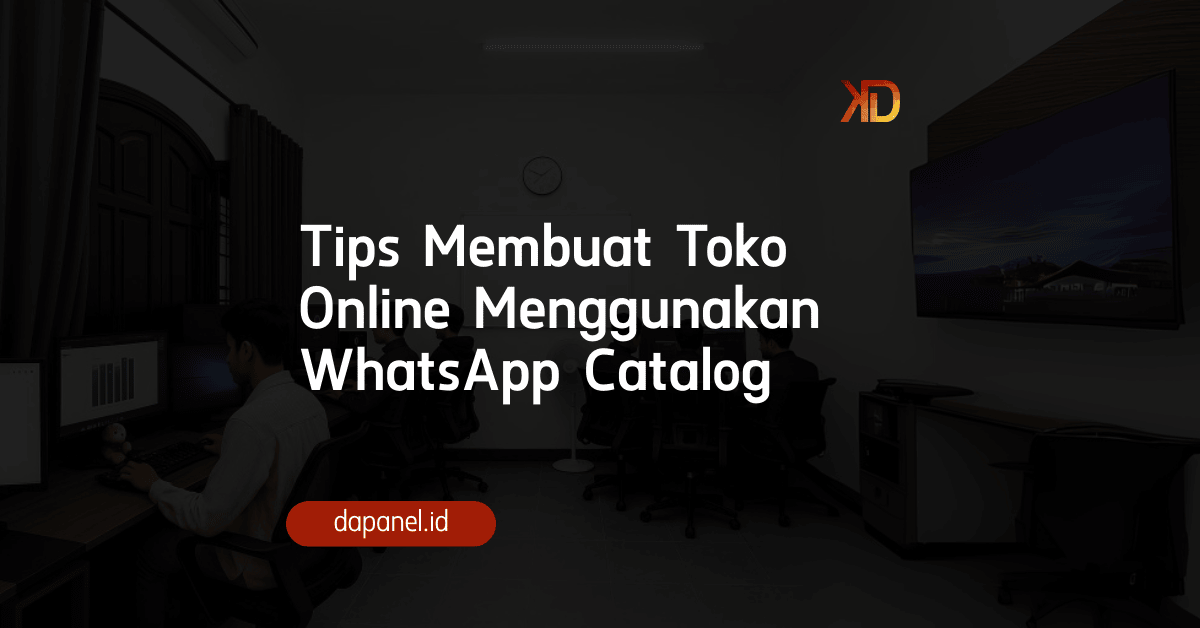 Tips Membuat Toko Online Menggunakan WhatsApp Catalog